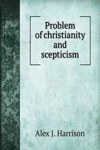 Problem of christianity and scepticism
