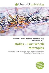 Dallas - Fort Worth Metroplex