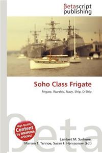 Soho Class Frigate