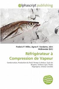 Refrigerateur a Compression de Vapeur
