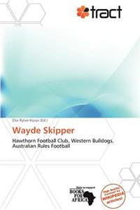 Wayde Skipper