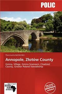 Annopole, Z OT W County
