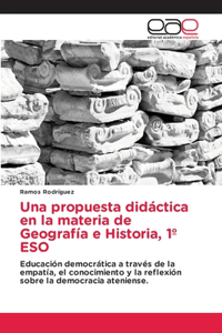 propuesta didáctica en la materia de Geografía e Historia, 1° ESO