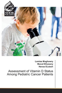 Assessment of Vitamin D Status Among Pediatric Cancer Patients