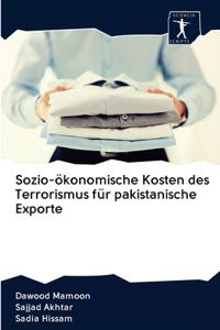 Sozio-ökonomische Kosten des Terrorismus für pakistanische Exporte