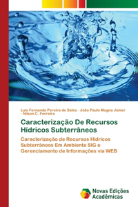 Caracterização De Recursos Hídricos Subterrâneos