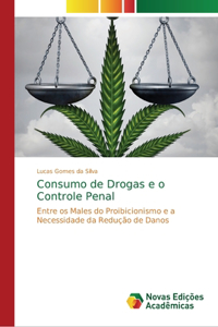 Consumo de Drogas e o Controle Penal