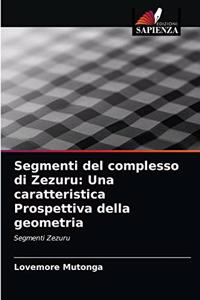 Segmenti del complesso di Zezuru