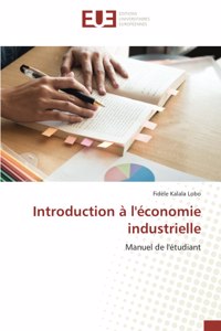 Introduction à l'économie industrielle