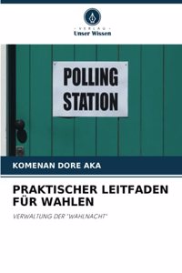 Praktischer Leitfaden Für Wahlen