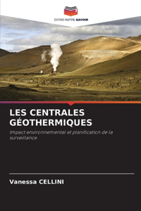 Les Centrales Géothermiques
