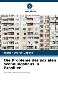 Probleme des sozialen Wohnungsbaus in Brasilien