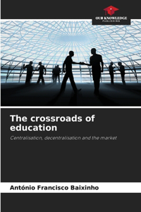 crossroads of education