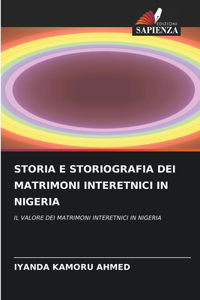 Storia E Storiografia Dei Matrimoni Interetnici in Nigeria