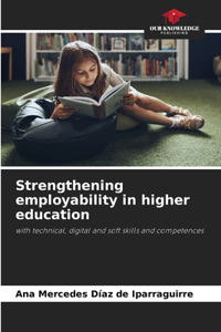 Strengthening employability in higher education