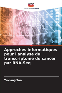 Approches informatiques pour l'analyse du transcriptome du cancer par RNA-Seq