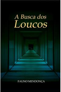 Busca dos Loucos
