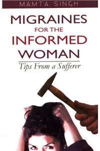 Migraines for the Informed Woman