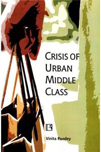 Crisis of Urban Middle Class