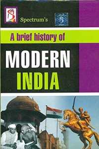 A Brief History Of Modern India