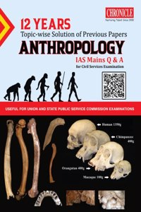 12 Years Topic-Wise Solution of Previous Papers ANTHROPOLOGY IAS Mains Q & A 2022