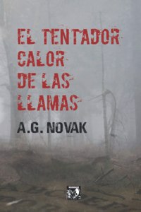 El Tentador Calor de Las Llamas