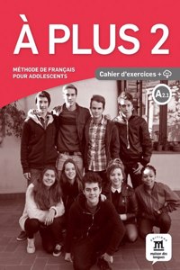 A plus 2 – Cahier d’exercices + audio MP3. A2