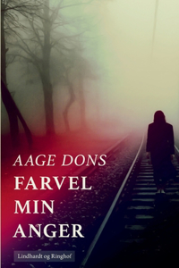 Farvel min Anger