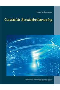 Galaktisk Bevidsthedstræning