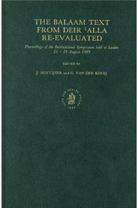 The Balaam Text from Deir 'Alla Re-Evaluated
