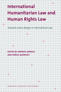 International Humanitarian Law and Human Rights Law