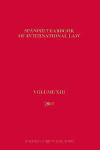 Spanish Yearbook of International Law, Volume 13 (2007)