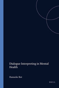 Dialogue Interpreting in Mental Health