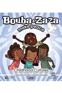 Bouba and Zaza Make Peace