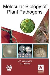 Molecular Biology of Plant Pathogens