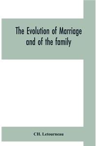 evolution of marriage and of the family