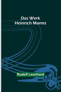 Werk Heinrich Manns
