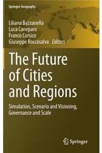 Future of Cities and Regions