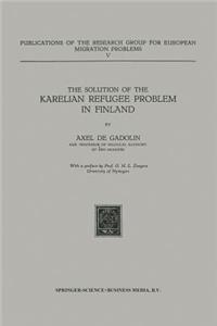 Solution of the Karelian Refugee Problem in Finland