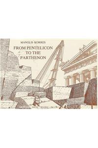 From Pentelicon to the Parthenon