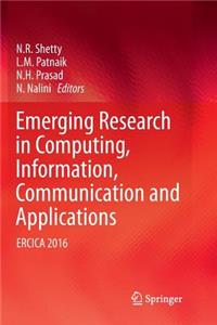 Emerging Research in Computing, Information, Communication and Applications