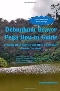 Debunkum Beaver Pega How-to Guide