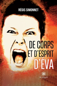 De corps et d'esprit d'Éva
