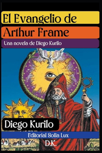 Evangelio de Arthur Frame