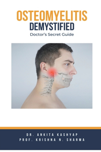 Osteomyelitits Demystified