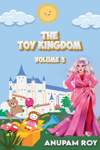 Toy Kingdom Volume 3