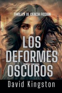 deformes oscuros