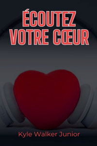 Écoutez votre coeur
