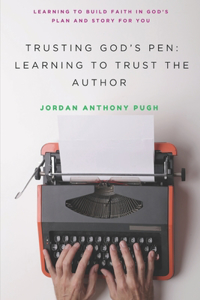 Trusting God's Pen