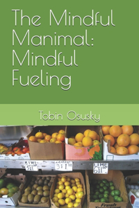Mindful Manimal